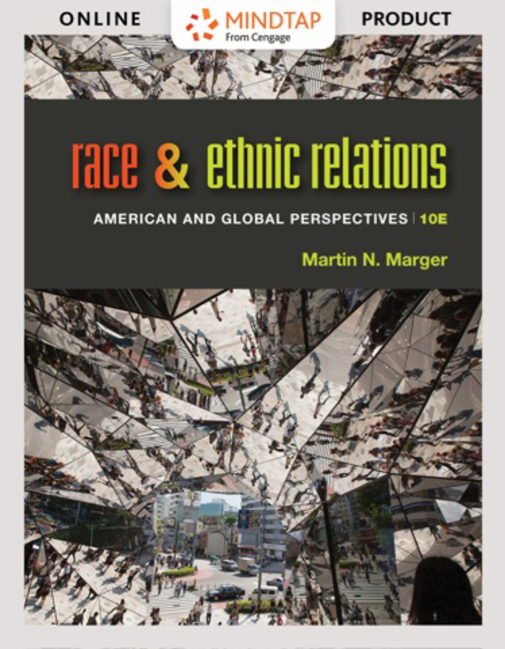 MindTap Sociology for Marger's Race and Ethnic Relations: American and Global Perspectives, 10th Edition, [Instant Access], 1 term (6 months) 10th Edition â€“ PDF/EPUB Version Downloadable